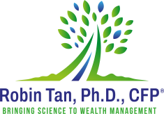 Robin Tan, Ph.D., CFP®  Certified Financial PlannerTM